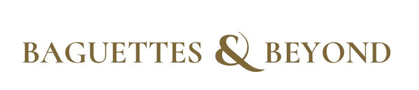 BAGUETTES AND BEYOND